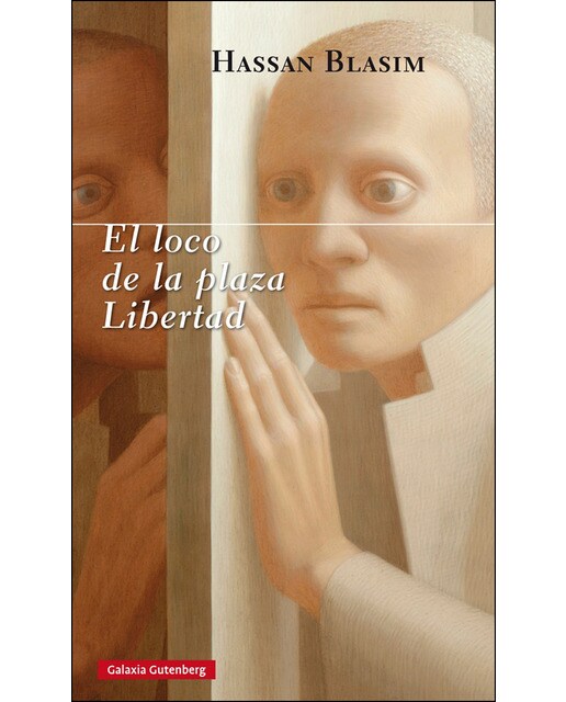 El loco de la plaza libertad (Tapa dura Tapa blanda) 1