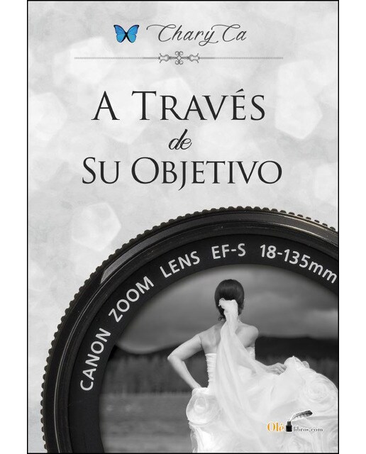 Imagen 0 de A través de su objetivo (Tapa blanda)