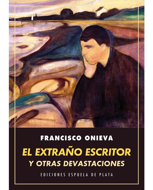 El Extraño Escritor Y Otras Devastaciones 1