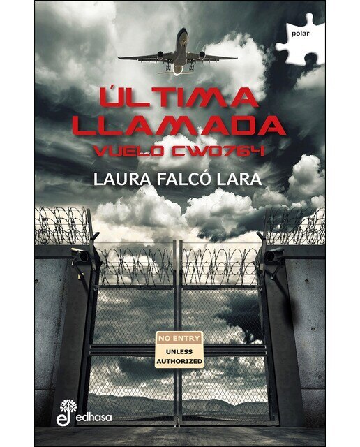 Imagen 0 de Última llamada: Vuelo CW0764  (Tapa blanda con solapas)