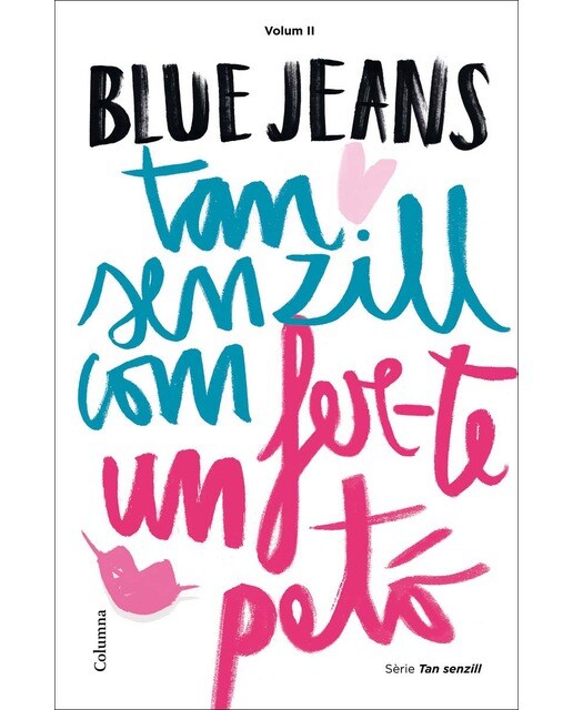 Tan senzill com fer-te un petó (Capa mole com abas) 1
