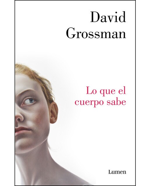 Imagen 1 de Lo que el cuerpo sabe (Tapa dura)