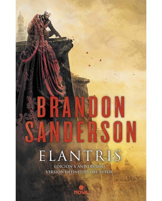 Elantris (edición décimo aniversario: versión definitiva del autor): Una novela del Cosmere  (Tapa dura)