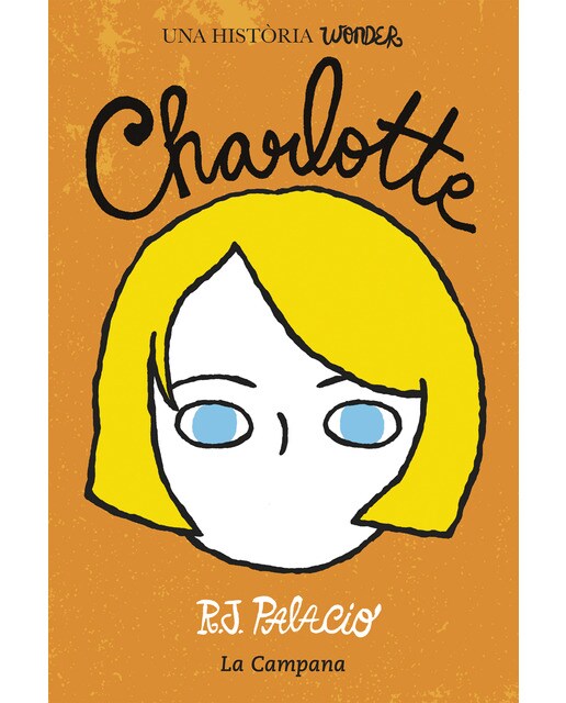 Wonder - Charlotte (edició en català): Una història Wonder  (Tapa blanda) 1