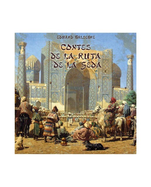 Contes de la ruta de la seda 1