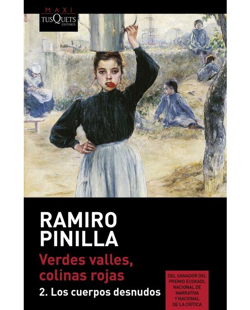 Verdes valles, colinas rojas 2. Los cuerpos desnudos