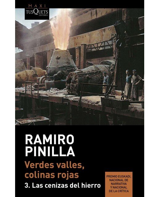 Verdes valles, colinas rojas 3. Las cenizas del hierro