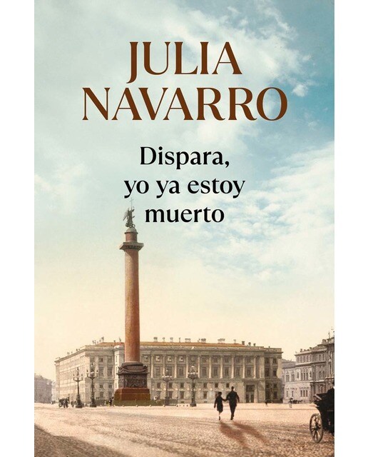 Imagen 0 de Dispara, yo ya estoy muerto (Tapa blanda)