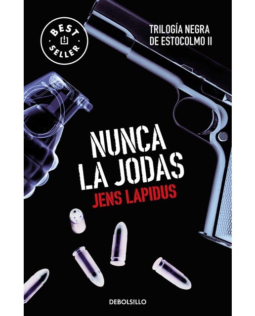 Nunca la jodas (Trilogía negra de Estocolmo 2) (Capa mole) 1