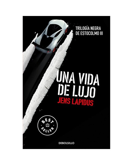 Una vida de lujo (Trilogía negra de Estocolmo 3) (Capa mole) 1