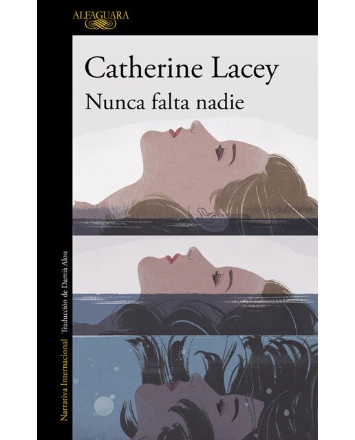 Imagen 0 de Nunca falta nadie (Tapa blanda)