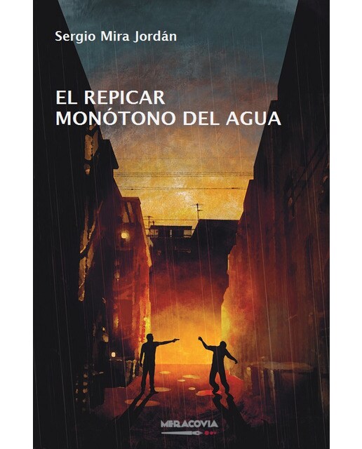 Imagen 0 de El repicar monótono del agua (Tapa blanda)