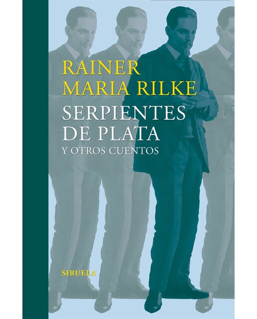Serpientes de plata y otros cuentos: (relatos tempranos del legado)(Tapa blanda) 1