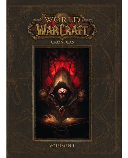 World of warcraft. Crónicas 1: Crónicas
