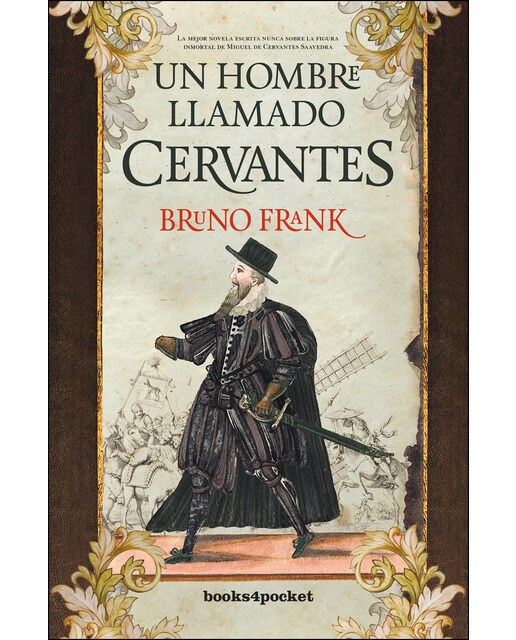 Un hombre llamado cervantes(Bolsillo) (Tapa blanda) 1