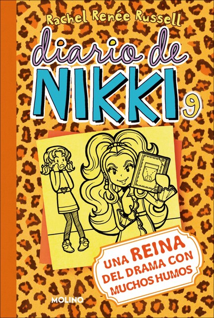 Imagen 0 de Diario de Nikki 9 - Una reina del drama con muchos humos: Una reina del drama con muchos humos  (Tapa dura)