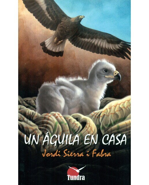 Imagen 0 de Un águila en casa (Tapa blanda)