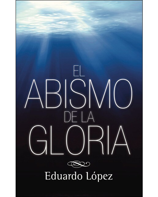 Imagen 0 de El abismo de la gloria (Tapa blanda)