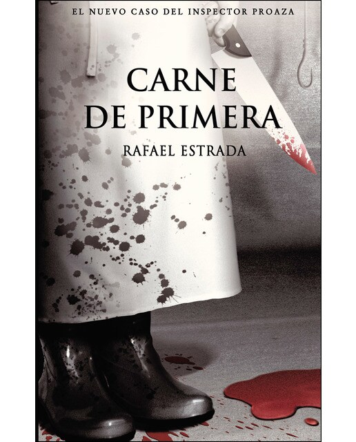 Carne de primera: Trilogía del inspector proaza, vol. Ii(Tapa blanda) 1