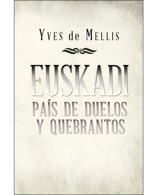 Euskadi País De Duelos Y Quebrantos 1