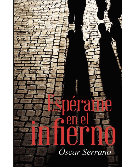 Espérame en el infierno(Tapa blanda) 1
