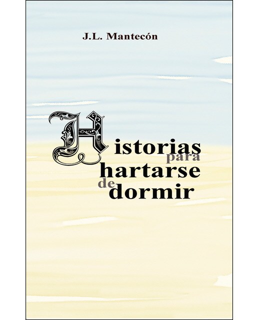 Historias para hartarse de dormir(Tapa blanda) 1