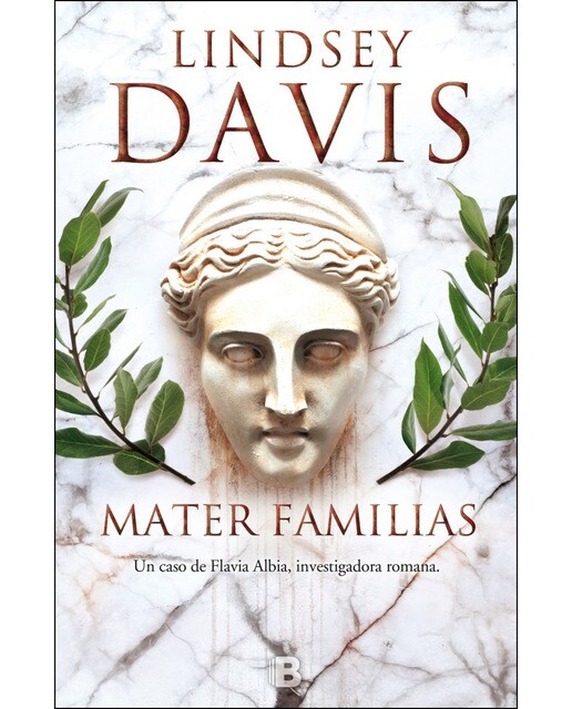 Mater familias (Un caso de Flavia Albia, investigadora romana 3): Un caso de flavia albia, investigadora romana (Capa dura) 1