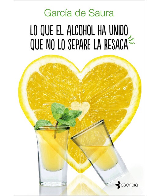 Lo que el alcohol ha unido que no lo separe la resaca(Tapa blanda) 1