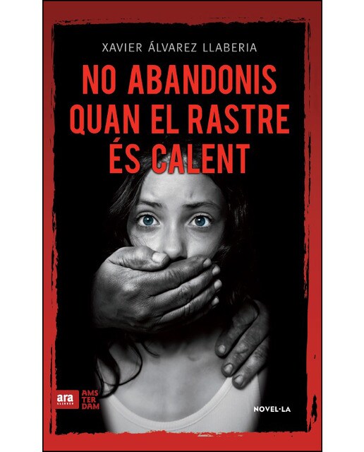 No abandonis quan el rastre és calent (Capa mole com abas) 1
