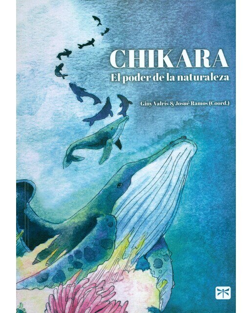 Imagen 0 de Chikara: El poder de la naturaleza (Tapa blanda)