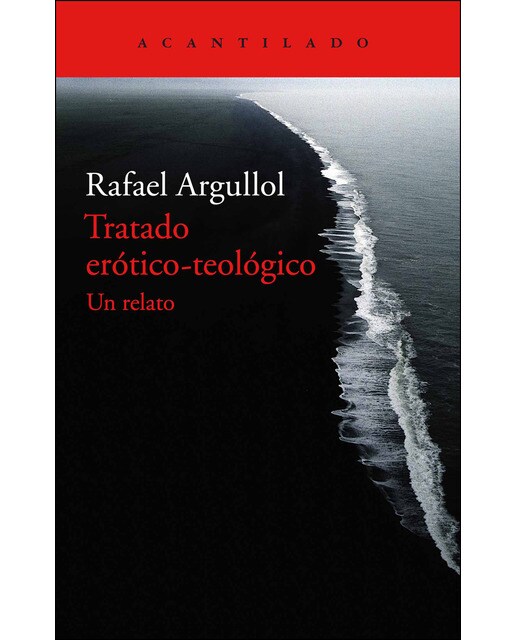 Imagen 1 de Tratado erótico-teológico: Un relato (Tapa blanda)
