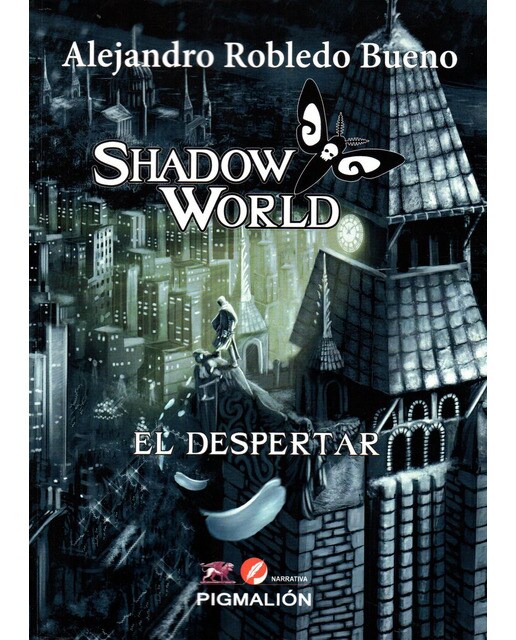 Shadow World. El despertar