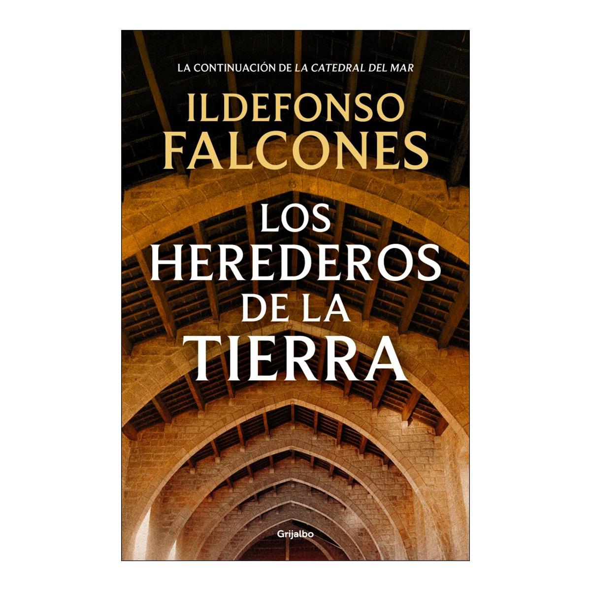 Los herederos de la tierra (La catedral del mar 2) (Capa dura) 3