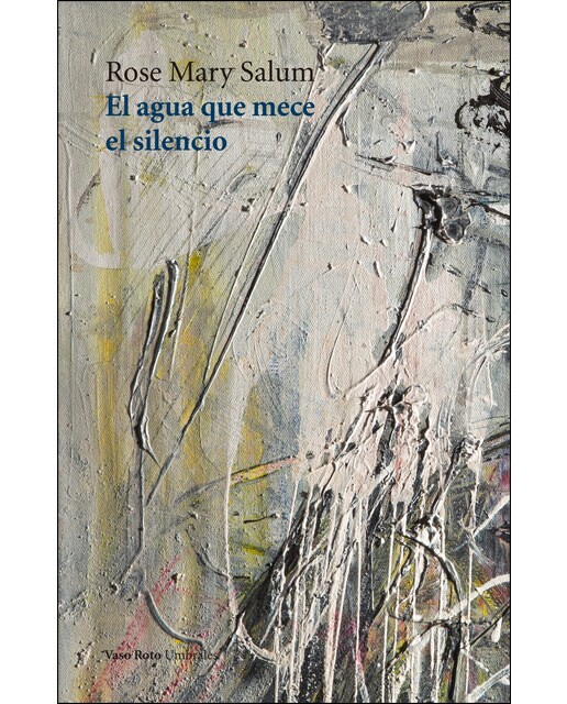 El agua que mece el silencio(Tapa blanda) 1
