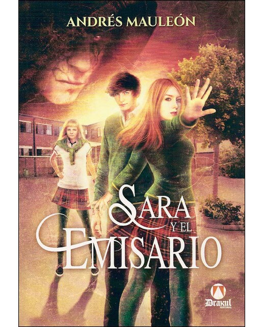 Imagen 0 de Sara y el emisario (Tapa blanda)