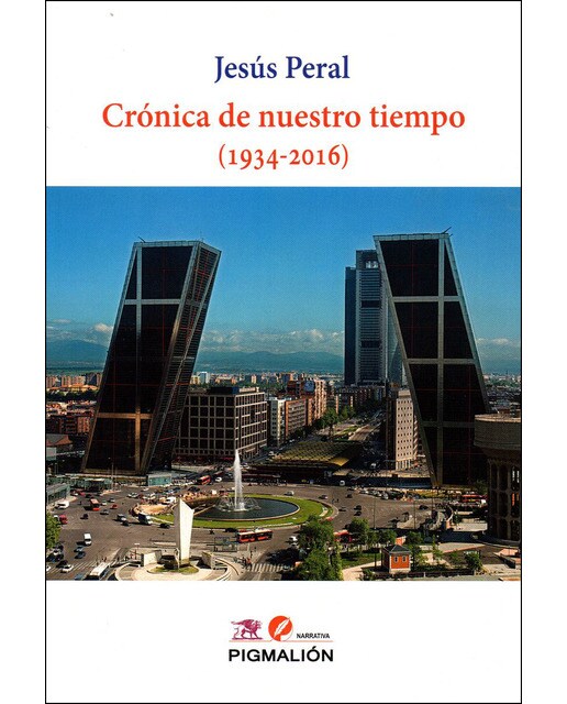 Crónica de nuestro tiempo (1934-2016) (Tapa blanda) 1