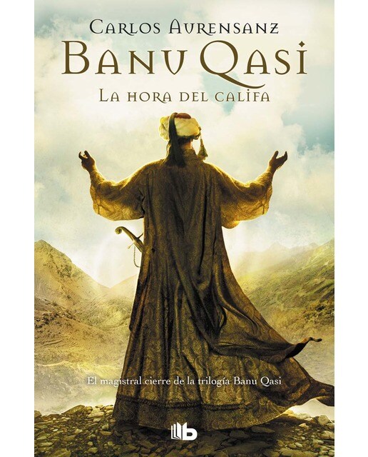 La hora del Califa (Banu Qasi 3) (Bolso) (Capa mole) 1