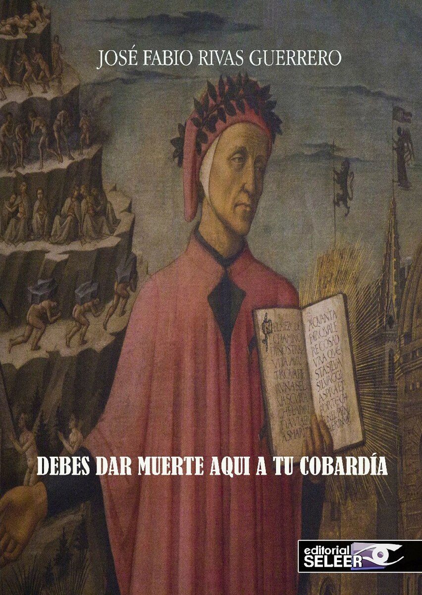 Debes Dar Muerte Aquí A Tu Cobardía 1
