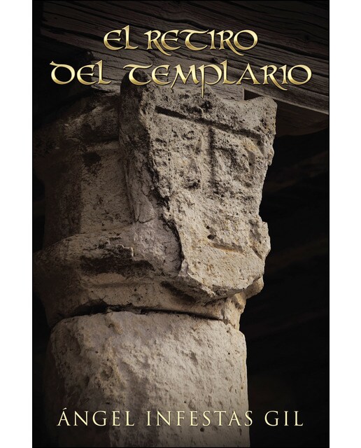 El Retiro Del Templario 1