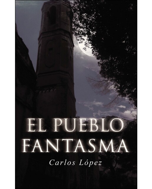 Imagen 1 de El pueblo fantasma (Tapa blanda)