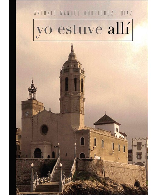 Imagen 0 de Yo estuve allí (Tapa blanda)