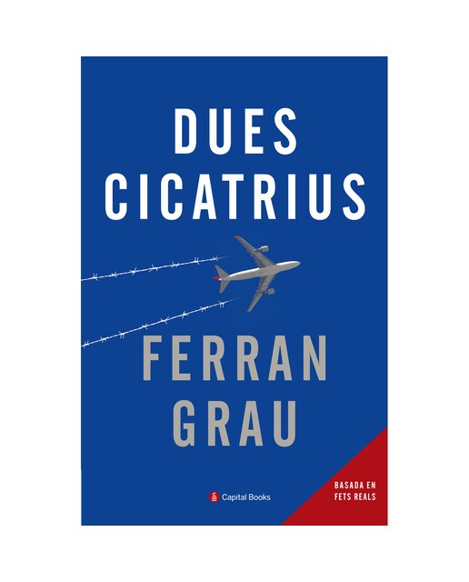 Imagen 0 de Dues cicatrius (Tapa blanda)
