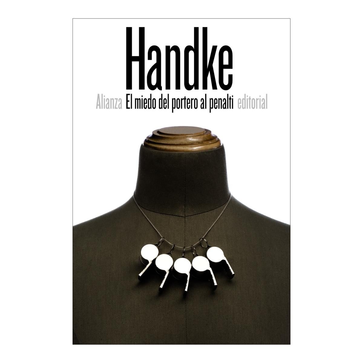 Imagen 0 de El miedo del portero al penalti (Bolsillo) (Tapa blanda)