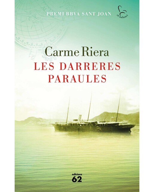 Les darreres paraules: Premi BBVA Sant Joan 2016 de literatura catalana