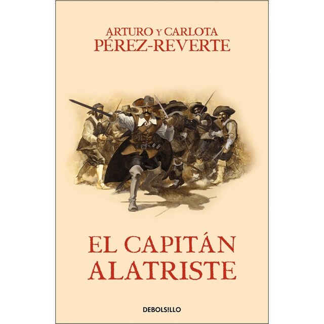 Imagen 0 de El capitán Alatriste (Las aventuras del capitán Alatriste 1)  (Bolsillo) (Tapa blanda)