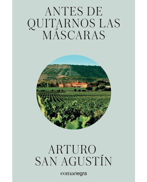 Imagen 0 de Antes de quitarnos las máscaras (Tapa blanda)
