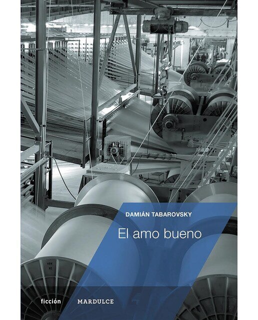Imagen 0 de El amo bueno (Tapa blanda)