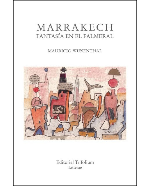 Marrakech, fantasía en el palmeral