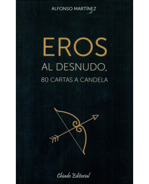 Eros al desnudo, 80 cartas a candela