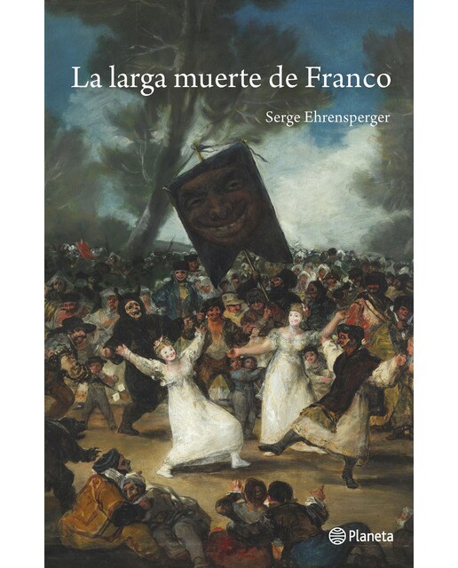 La larga muerte de Franco (Capa dura) 1